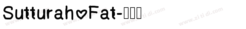 Sutturah Fat字体转换